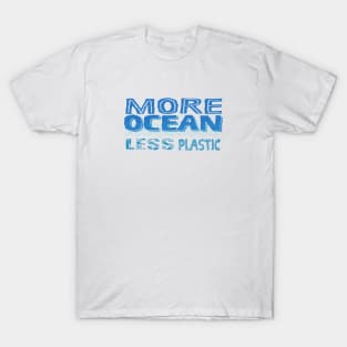 More Ocean Less Plastic T-Shirt